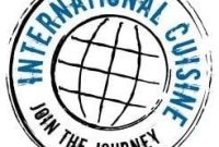 Explore Global Flavors: International Cuisine Guide