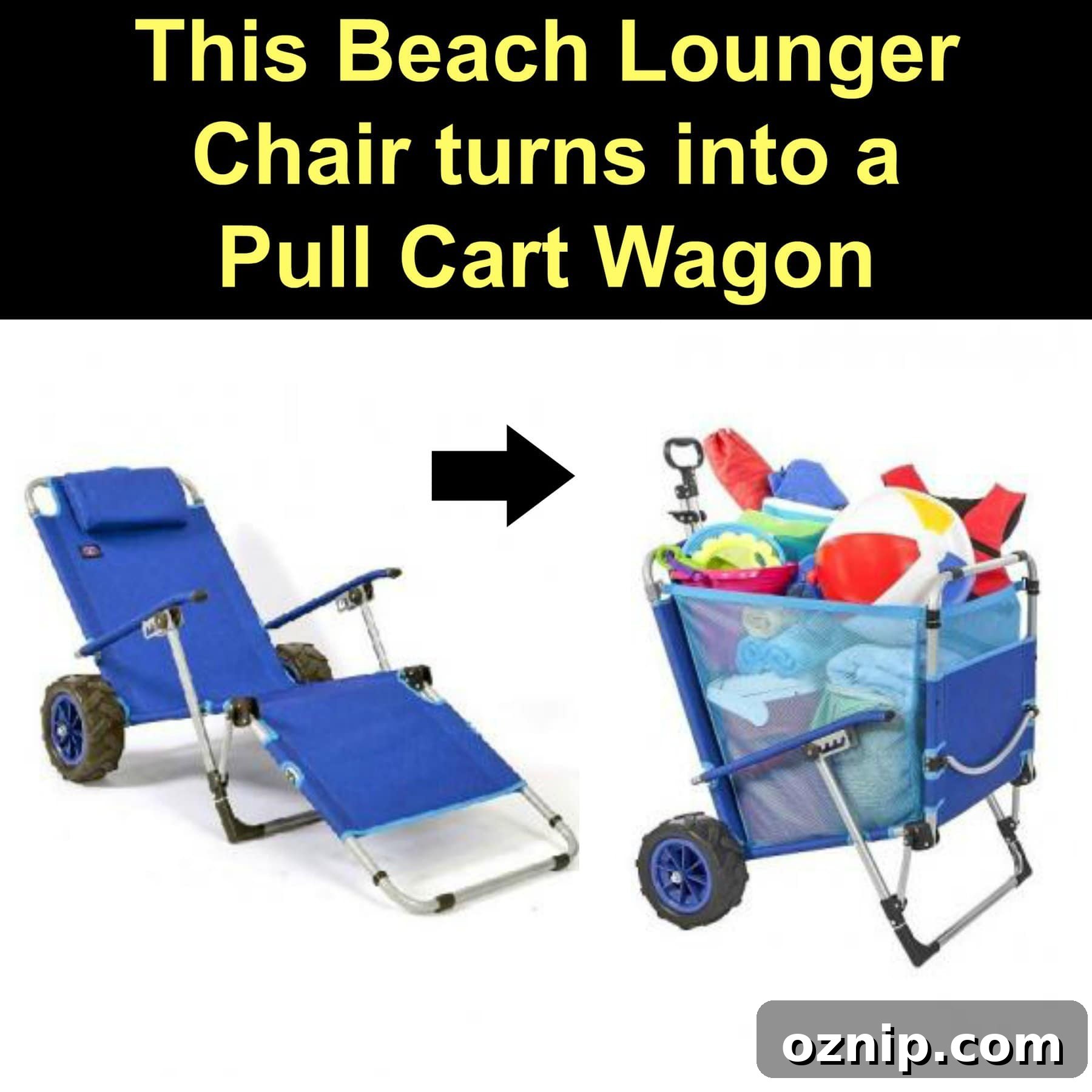 2-in-1 Beach Lounger A 2-in-1 beach lounge chair shown as both a lounger and a wagon with an arrow in between