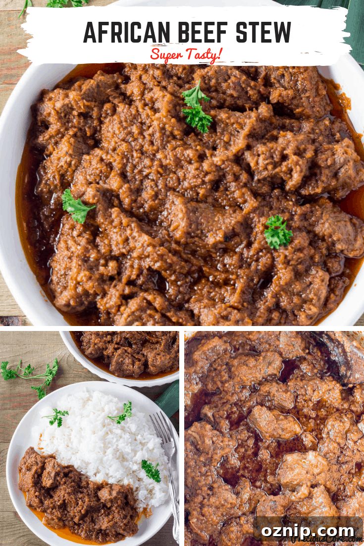 Collage of stew with text "African Beef Stew Super Tasty!"